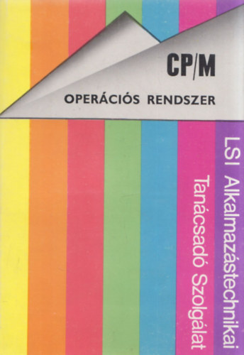 Szenes Katalin  (szerk.) - Cp/m opercis rendszer