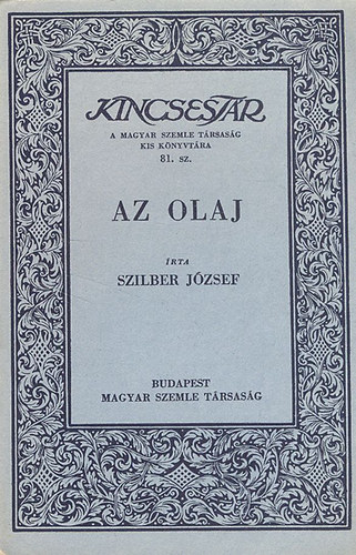 Szilber József - Az olaj (Kincsestár)