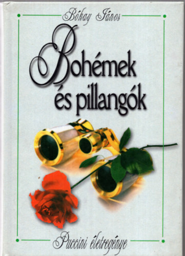 B�kay J�nos - Boh�mek �s pillang�k