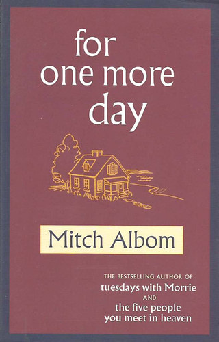 Mitch Albom - For One More Day