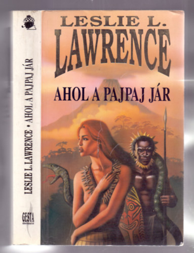 Leslie L. Lawrence - Ahol a pajpaj j�r