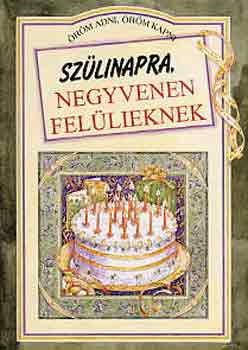 Helen Exley - Sz�linapra, negyvenen fel�lieknek