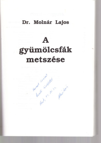 Dr. Molnár Lajos - A gyümölcsfák metszése