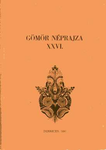 Ujvry Zoltn  (szerk.) - Gmr nprajza XXVI.