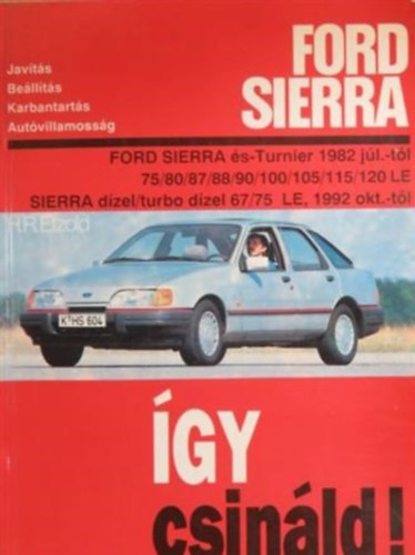 Hans-R�diger Etzold - Ford Sierra - �gy csin�ld!