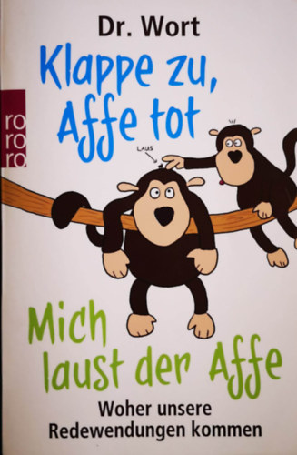 Dr. Wort - Klappe zu, Affe tot