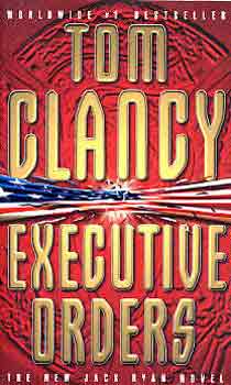 Tom Clancy - Executive orders