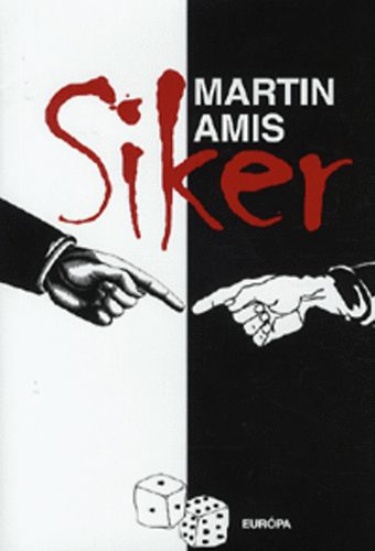 Martin Amis - Siker
