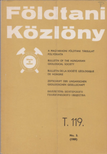 Hmor Gza  (felels szerk.) - Fldtani Kzlny T.119. No. 3. (1989)