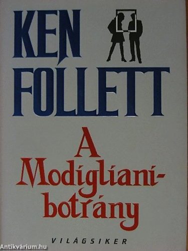 Ken Follett - A Modigliani-botrny