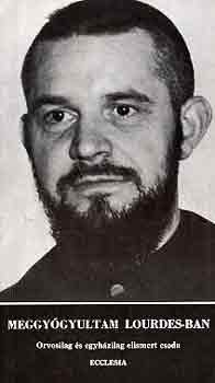 Ida L�thold-Minder - Meggy�gyultam Loudres-ban