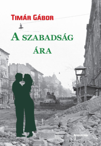 Timr Gbor - A szabadsg ra