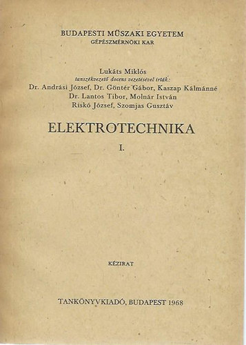 Lukts Mikls - Elektrotechnika I-II.