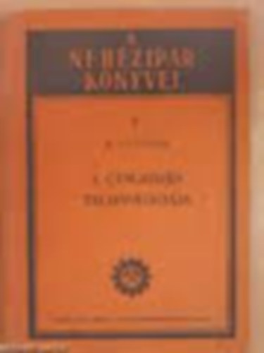 L. I. Gotlib - A lángedzés technológiája