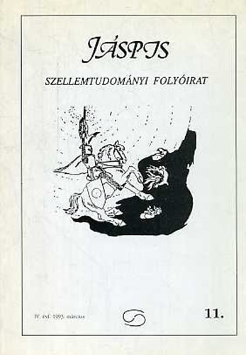 Bicz� Iv�n  (szerk.) - J�spis - Szellemtudom�nyi foly�irat - IV. �vf. - 1993. m�rcius - 11.