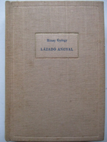 Rnay Gyrgy - Lzad angyal
