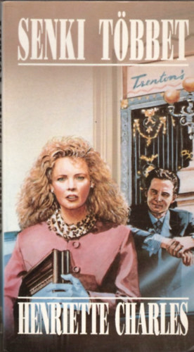 Henriette Charles - Senki tbbet
