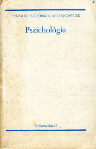 Dr.Ger�b Gy�rgy  (szerk.) - Pszichol�gia (Ger�b)