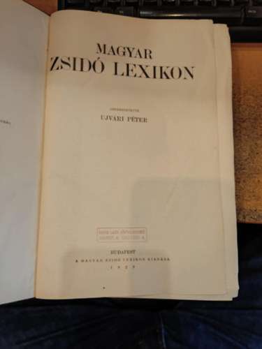 Ujvri Pter  (szerk.) - Magyar zsid lexikon (nem reprint)