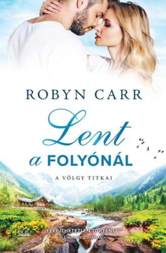 Robyn Carr - Lent a folynl