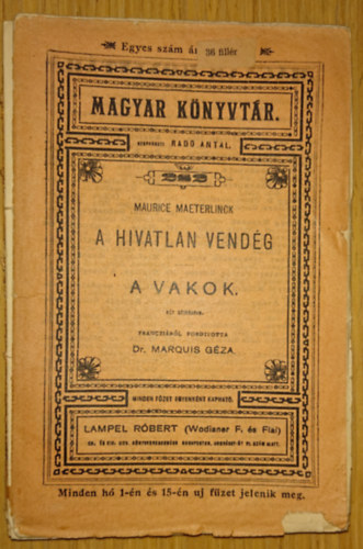 Maurice Maeterlinck - A h�vatlan vend�g / A vakok - Dr. Marquis G�za ford�t�s�ban