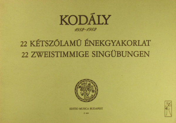 Kodly Zoltn - 22 ktszlam nekgyakorlat - 22 zweistimmige Singbungen