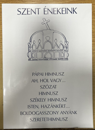Nagy Gyula - Szent �nekeink