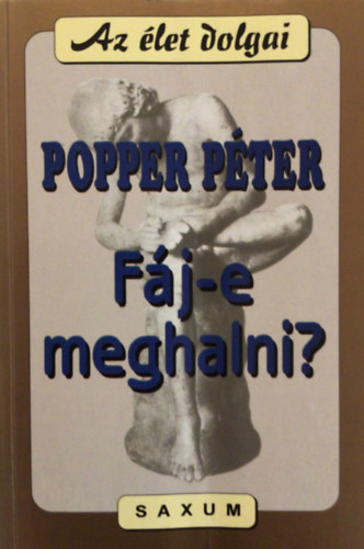 Popper Pter - Fj-e meghalni?