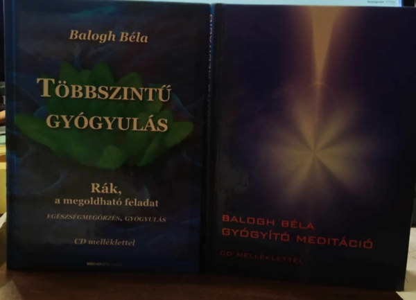 Balogh Bla - 2 db m: Tbbszint gygyuls+Gygyt meditci