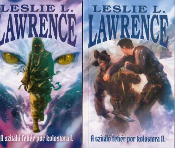 Leslie L. Lawrence - A szitl fehr por kolostora I-II.