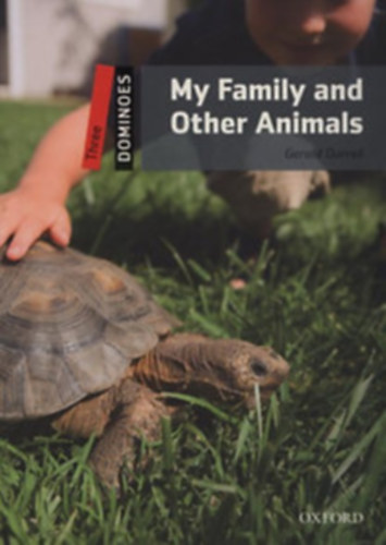Gerald Durrell - My Family and Other Animals (Dominoes three)