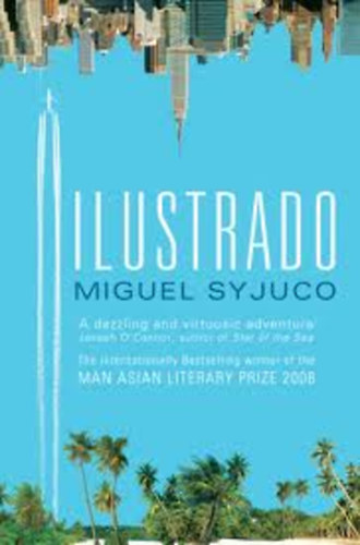 Miguel Syjuco - Ilustrado
