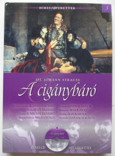 Johann Strauss - A cig�nyb�r� - H�res operettek 3.