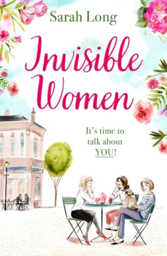 Sarah Long - Invisible Women