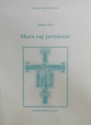 Juhsz va - Moro raj jertyiszr