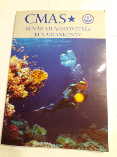 Szerk.: Toront�li Tam�s - CMAS B�v�r Vil�gsz�vets�g B�v�rtank�nyv