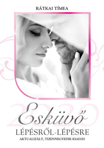 R�tkai T�mea - Esk�v� l�p�sr�l-l�p�sre 2020