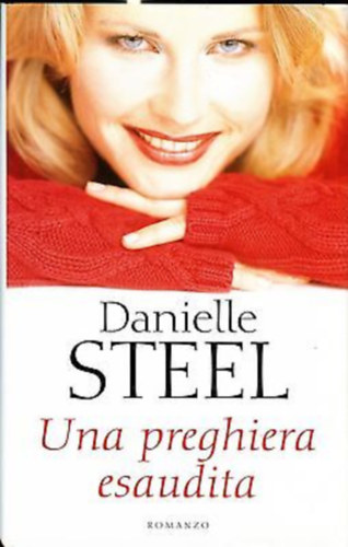 Danielle Steel - Una preghiera esaudita
