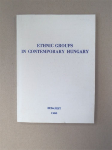 Hlavlik Gy�rgy Arday Lajos - Ethnic Groups in Contemporary Hungary