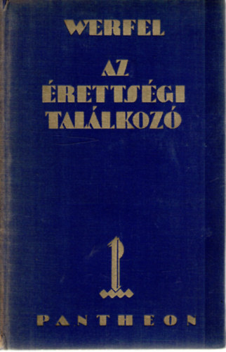 Franz Werfel - Az rettsgi tallkoz