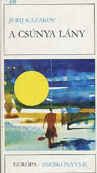 Jurij Kazakov - A cs�nya l�ny