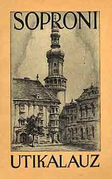 Dr. Gimes Endre (szerk.) - Soproni utikalauz