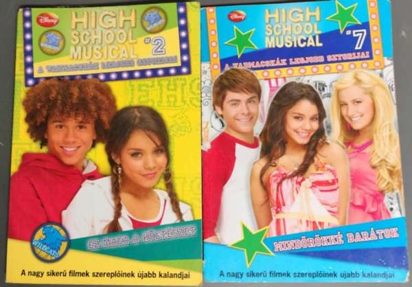 Justh Szilvia - High School Musical 2 Mind�r�kk� bar�tok + 7 Ez maga a k�lt�szet