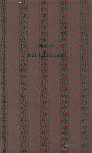 Louis Frnberg - Kt tallkozs (Szmozott)