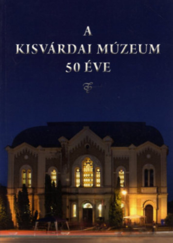 Vofkori Mria - A kisvrdai mzeum 50 ve