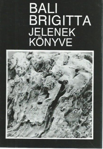 Bali Brigitta - Jelenek könyve