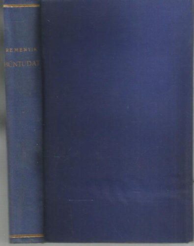 Remenyik Zsigmond - Bntudat (Egy Goethe idzet margjra)- I. kiads