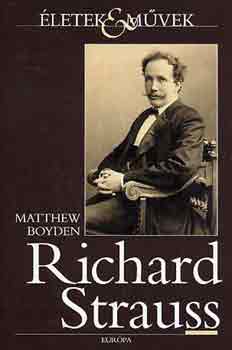 Matthew Boyden - Richard Strauss