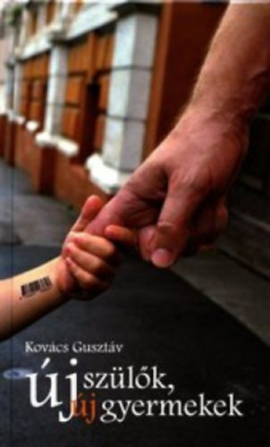 Kovcs Gusztv - j szlk, j gyermekek