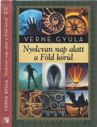 Verne Gyula - Nyolcvan nap alatt a Fld krl